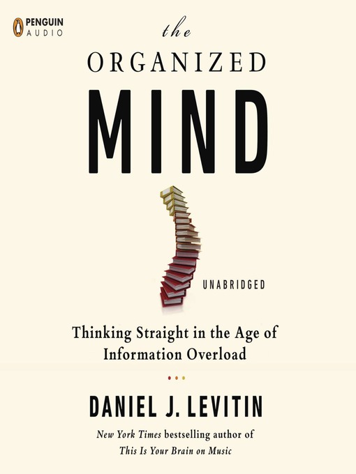 Title details for The Organized Mind by Daniel J. Levitin - Wait list